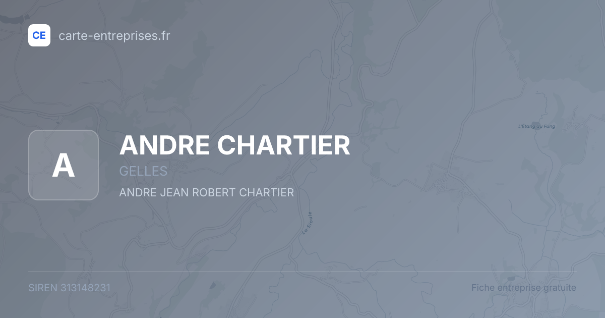 ANDRE CHARTIER — 313148231 — fiche entreprise