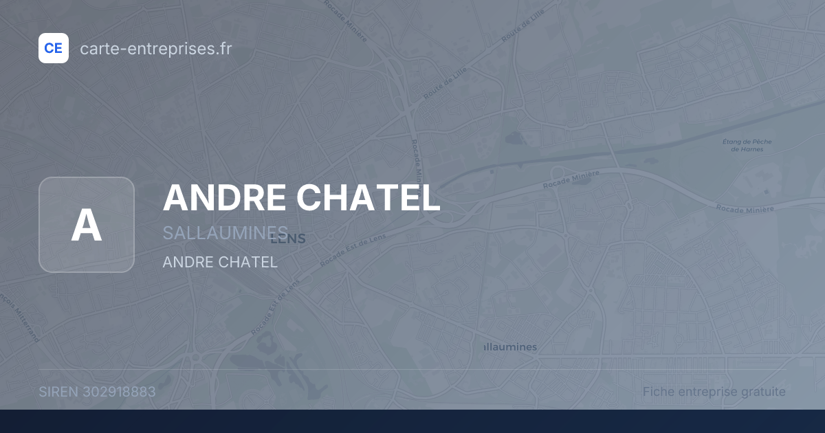 ANDRE CHATEL — 302918883 — fiche entreprise