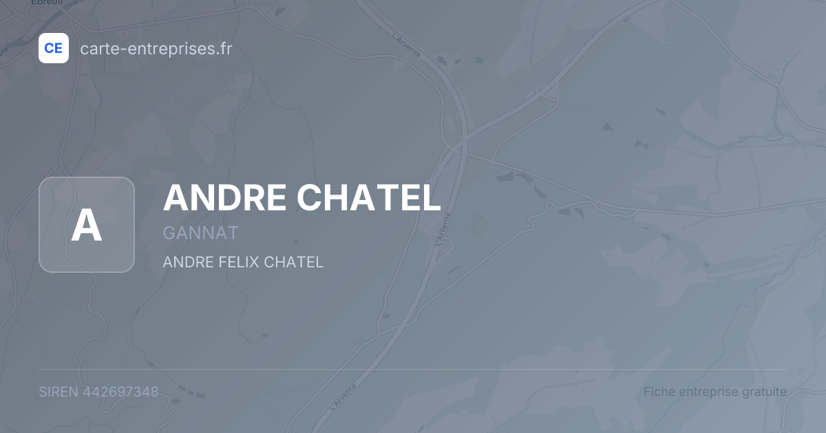 ANDRE CHATEL — 442697348 — fiche entreprise