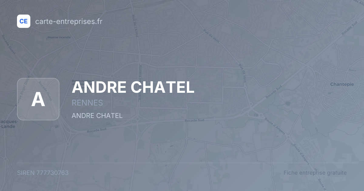 ANDRE CHATEL — 777730763 — fiche entreprise