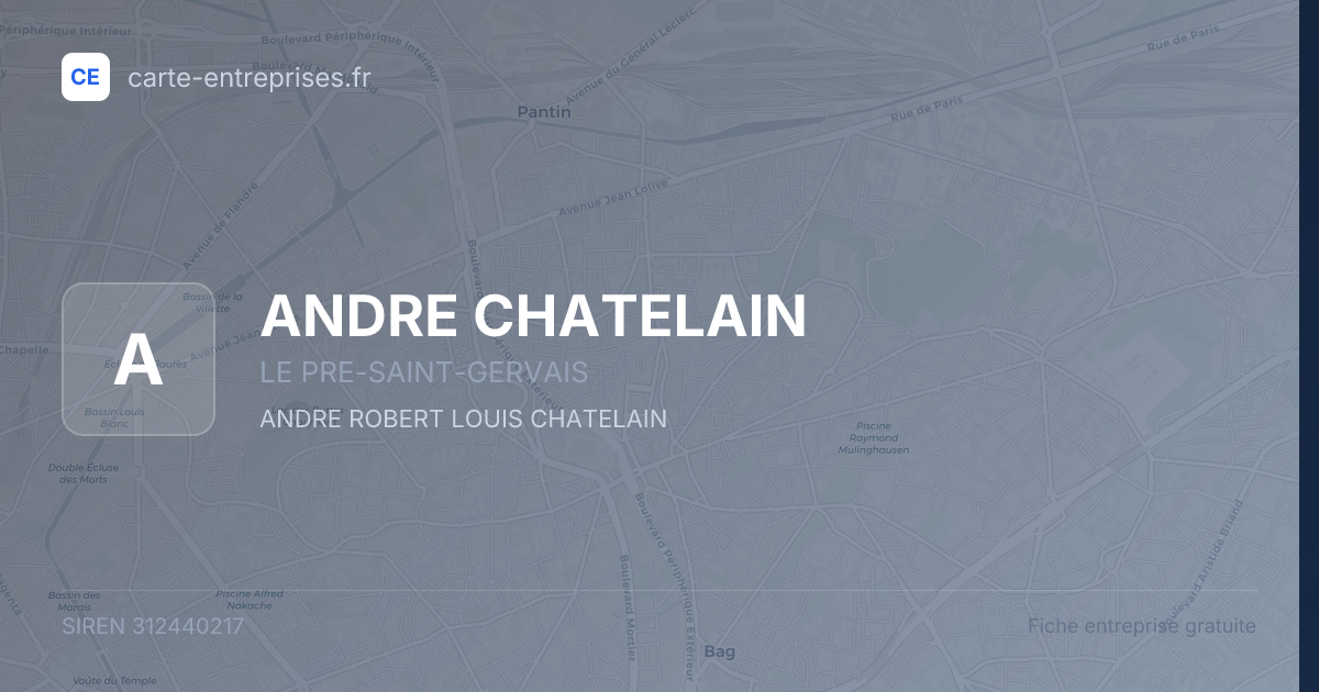 ANDRE CHATELAIN — 312440217 — fiche entreprise