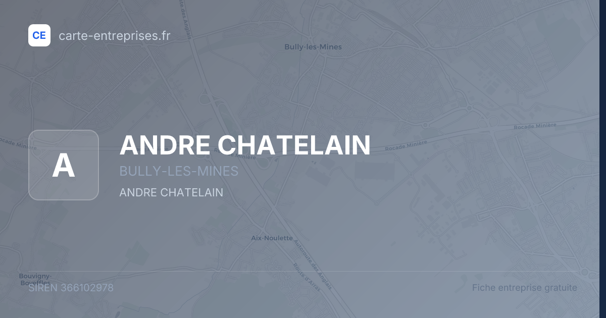 ANDRE CHATELAIN — 366102978 — fiche entreprise