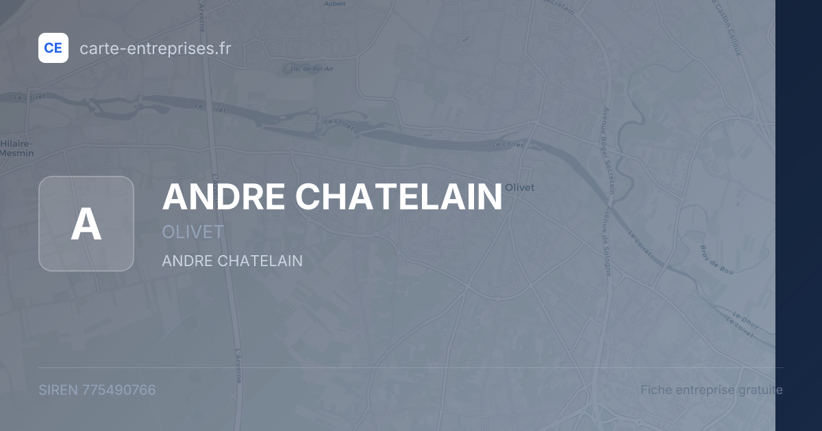 ANDRE CHATELAIN — 775490766 — fiche entreprise