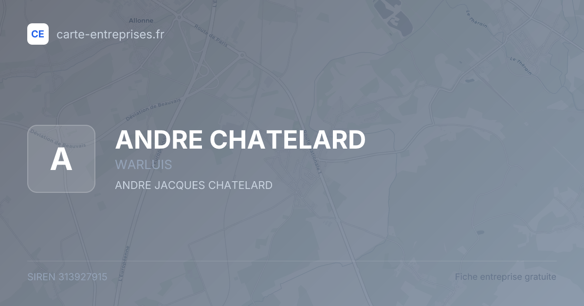 ANDRE CHATELARD — 313927915 — fiche entreprise