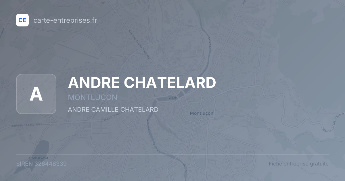 ANDRE CHATELARD — 326448339 — fiche entreprise