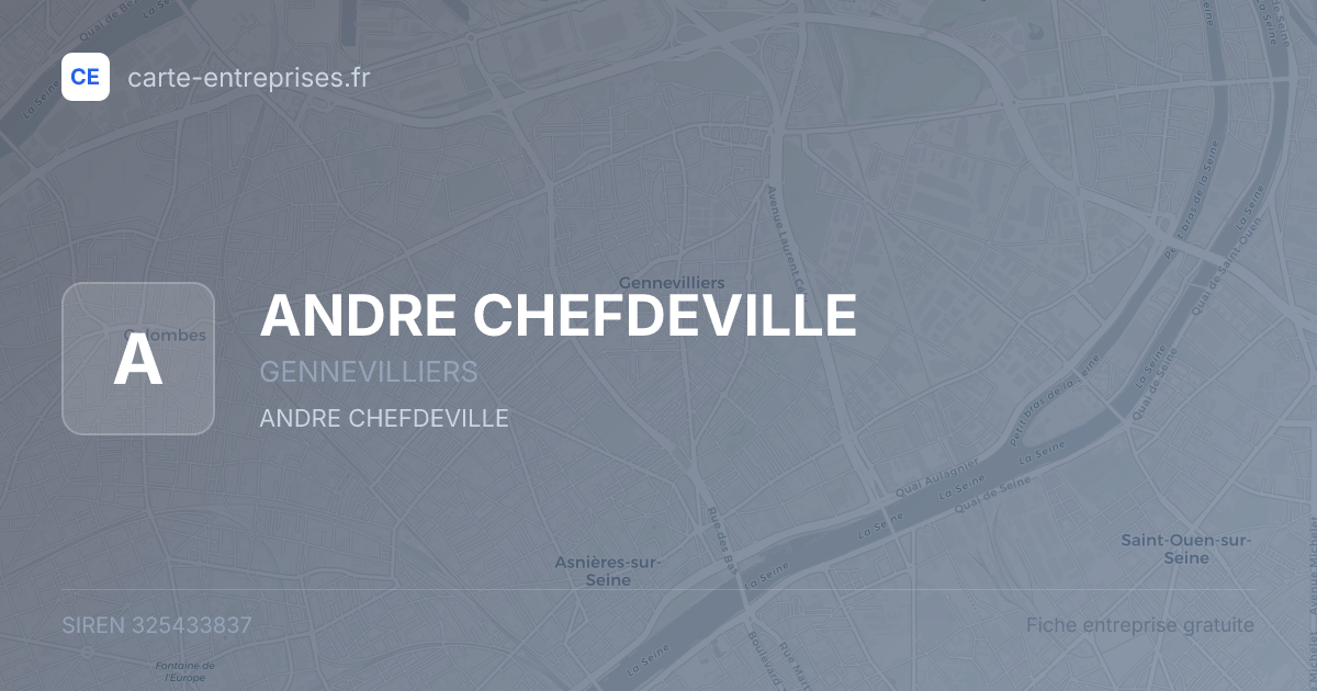 ANDRE CHEFDEVILLE — 325433837 — fiche entreprise