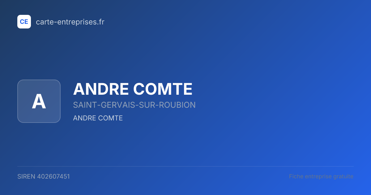 ANDRE COMTE — 402607451 — fiche entreprise