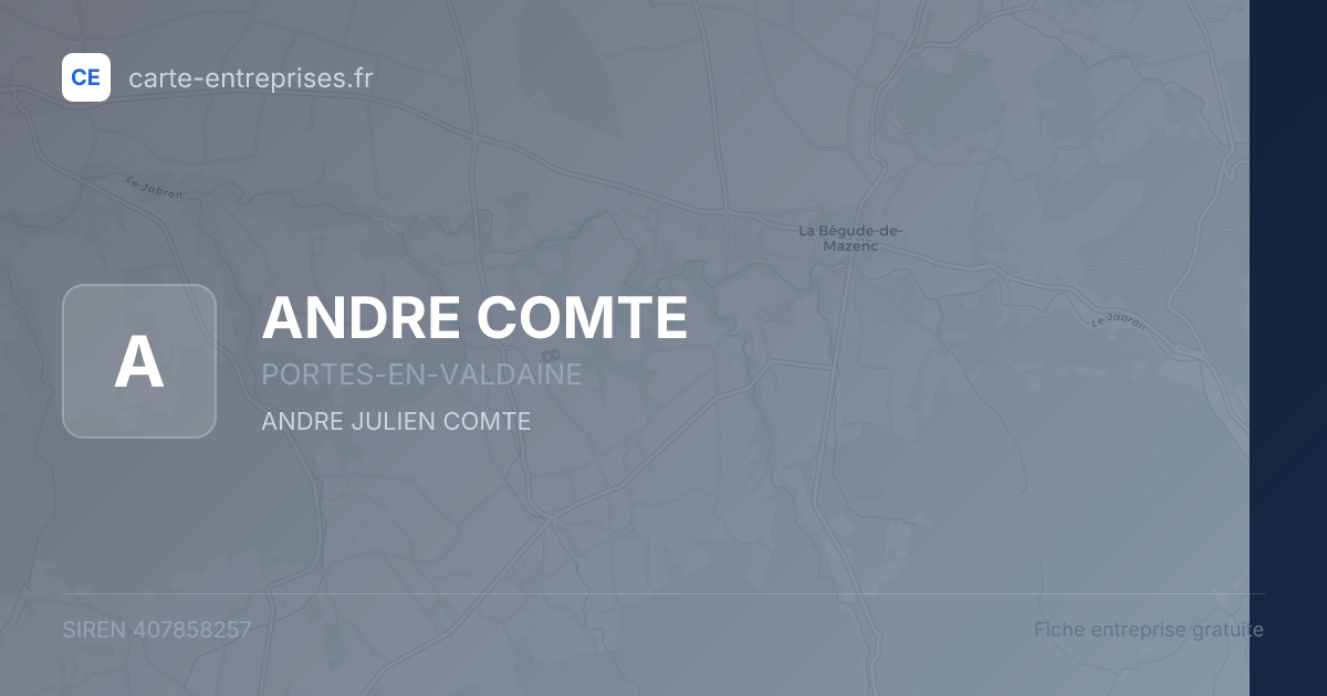 ANDRE COMTE — 407858257 — fiche entreprise