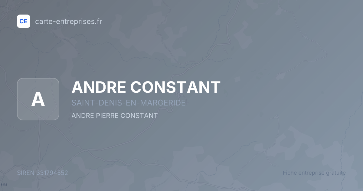ANDRE CONSTANT — 331794552 — fiche entreprise