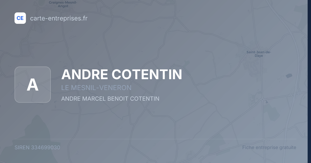 ANDRE COTENTIN — 334699030 — fiche entreprise