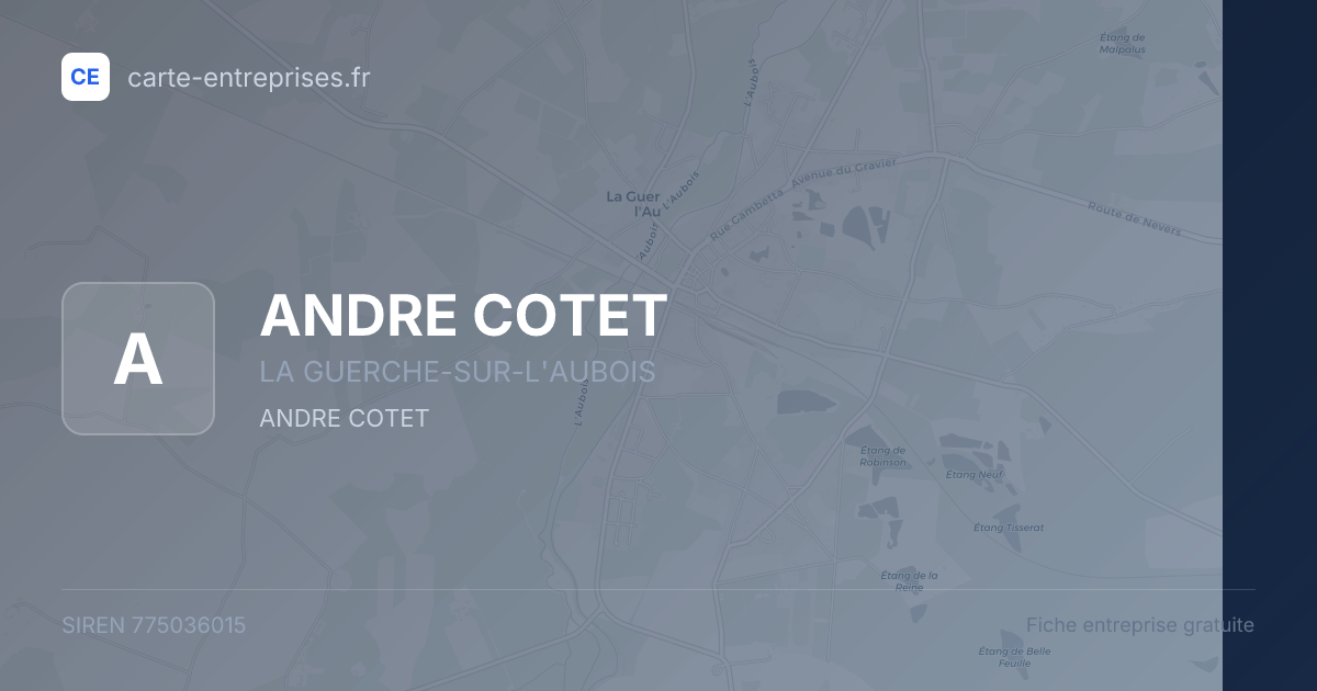 ANDRE COTET — 775036015 — fiche entreprise