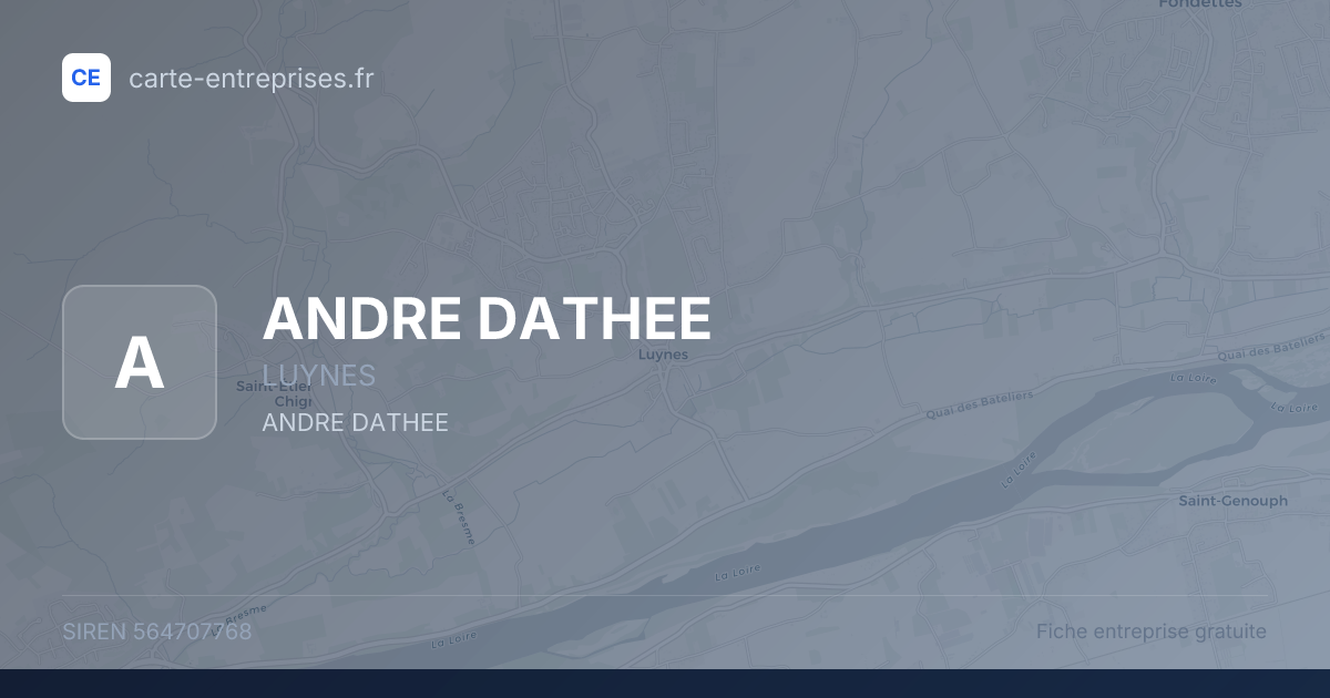 ANDRE DATHEE — 564707768 — fiche entreprise