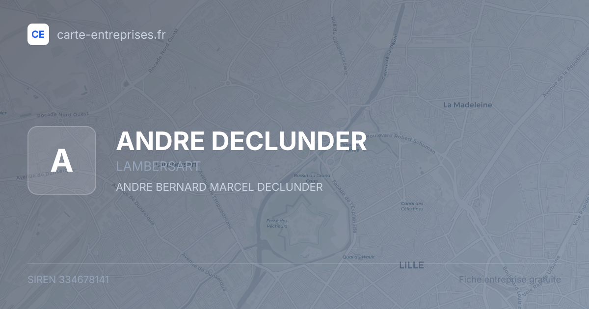 ANDRE DECLUNDER — 334678141 — fiche entreprise