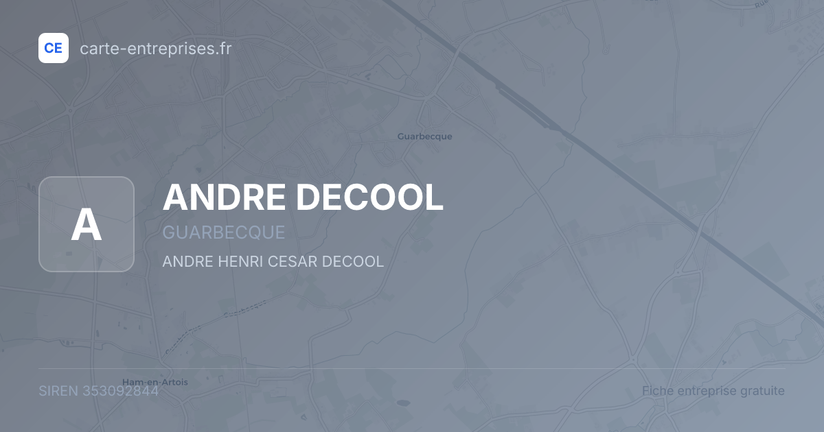 ANDRE DECOOL — 353092844 — fiche entreprise