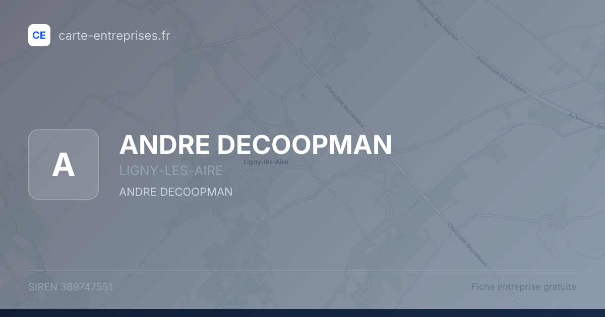 ANDRE DECOOPMAN — 389747551 — fiche entreprise