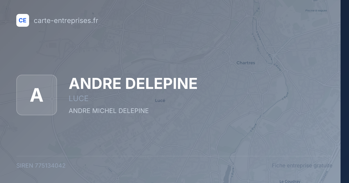 ANDRE DELEPINE — 775134042 — fiche entreprise
