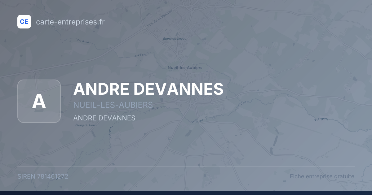 ANDRE DEVANNES — 781461272 — fiche entreprise