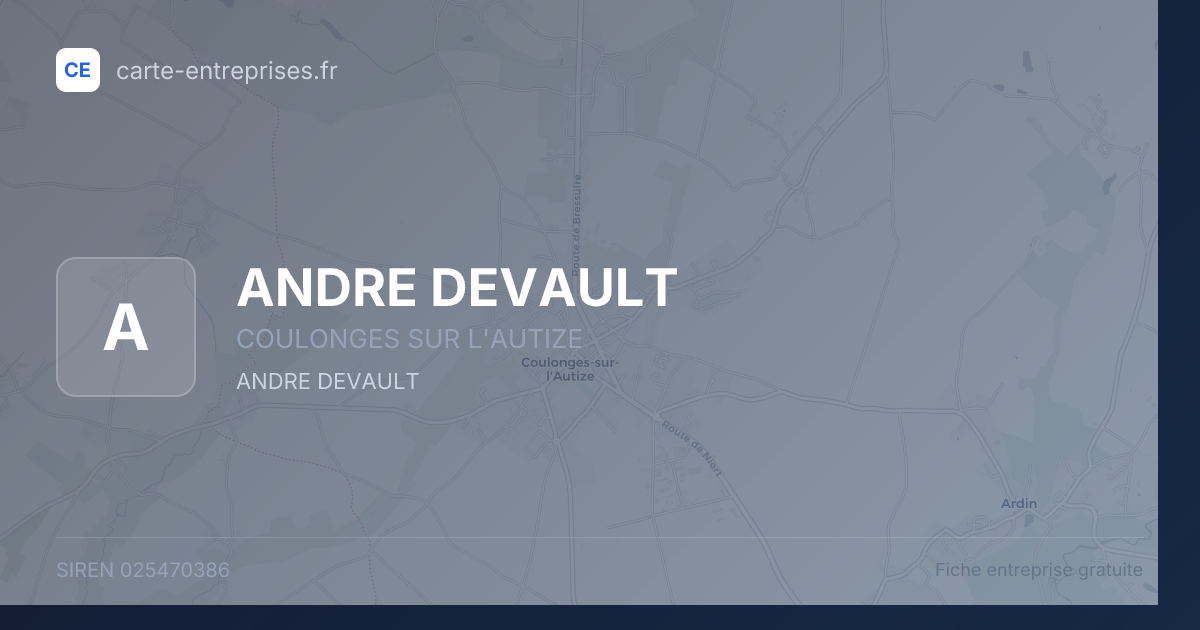 ANDRE DEVAULT — 025470386 — fiche entreprise