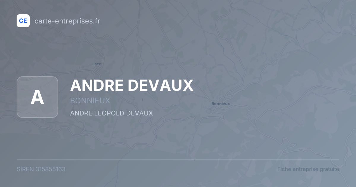 ANDRE DEVAUX — 315855163 — fiche entreprise