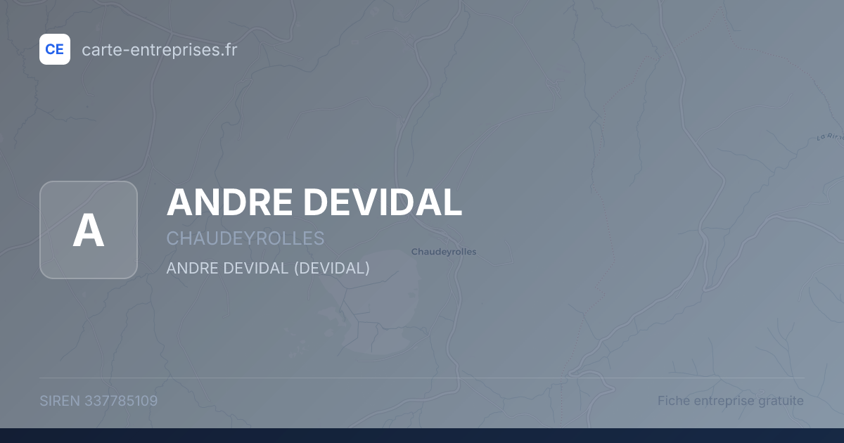 ANDRE DEVIDAL — 337785109 — fiche entreprise