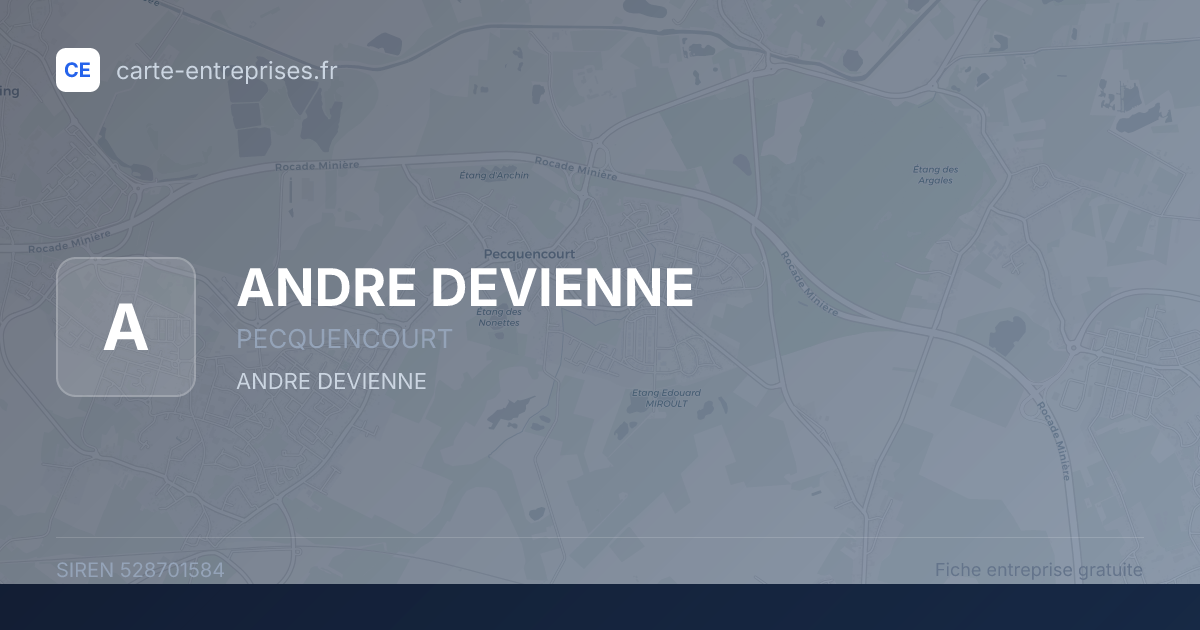 ANDRE DEVIENNE — 528701584 — fiche entreprise