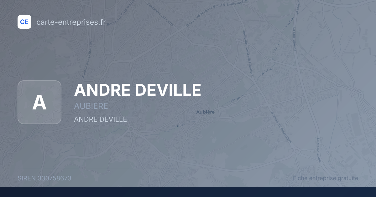 ANDRE DEVILLE — 330758673 — fiche entreprise