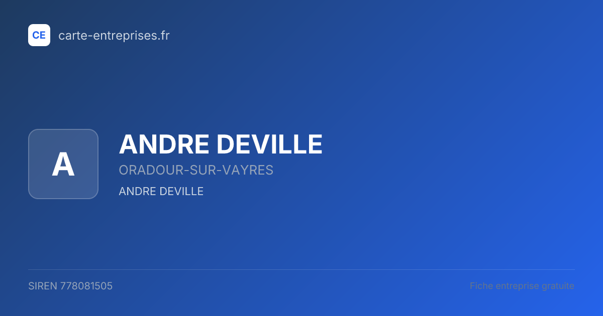 ANDRE DEVILLE — 778081505 — fiche entreprise