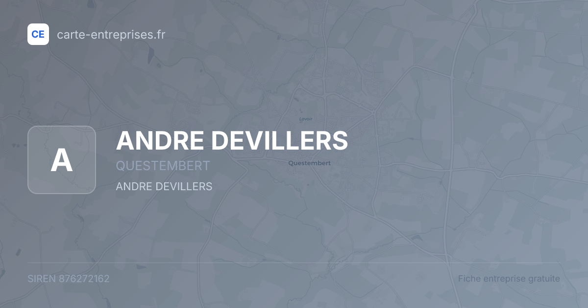 ANDRE DEVILLERS — 876272162 — fiche entreprise