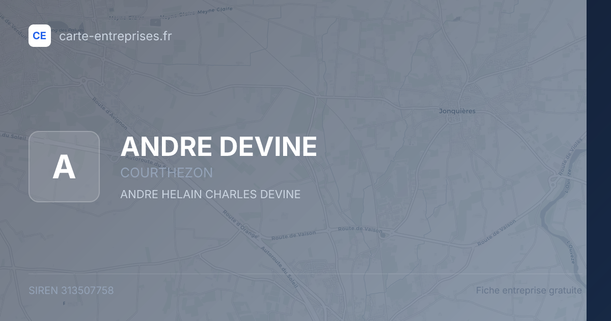 ANDRE DEVINE — 313507758 — fiche entreprise