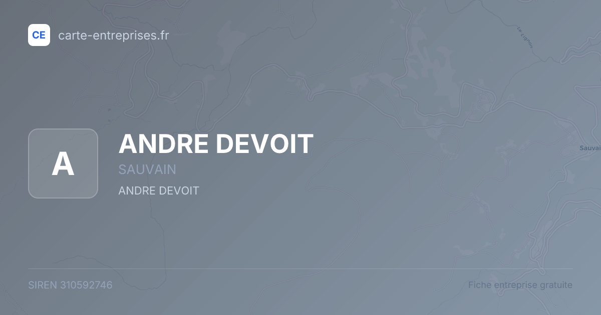 ANDRE DEVOIT — 310592746 — fiche entreprise