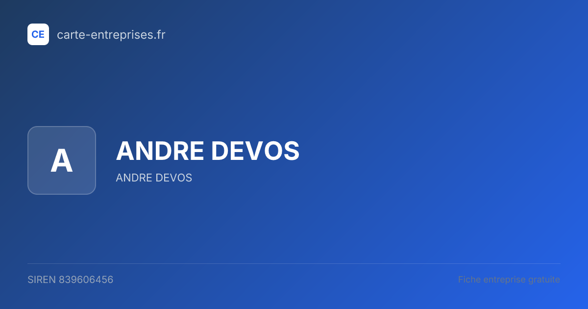 ANDRE DEVOS — 839606456 — fiche entreprise