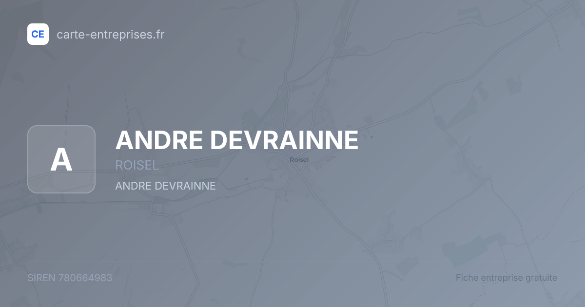 ANDRE DEVRAINNE — 780664983 — fiche entreprise