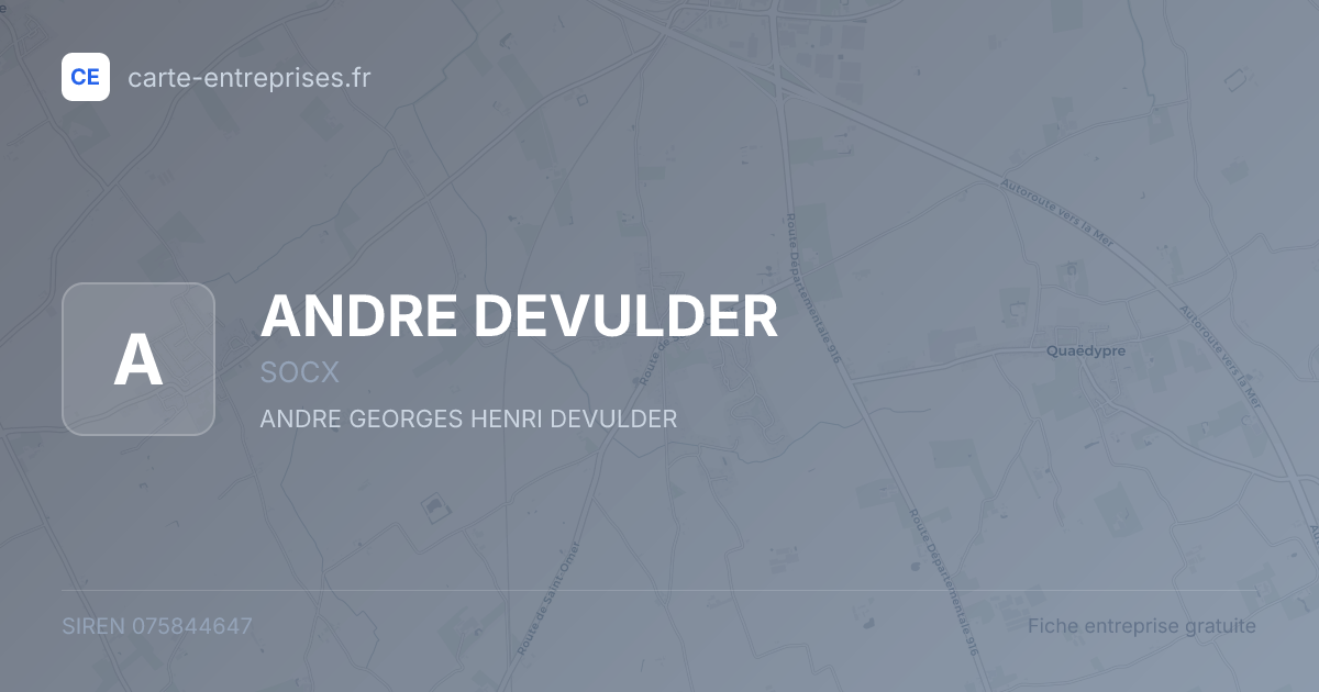 ANDRE DEVULDER — 075844647 — fiche entreprise