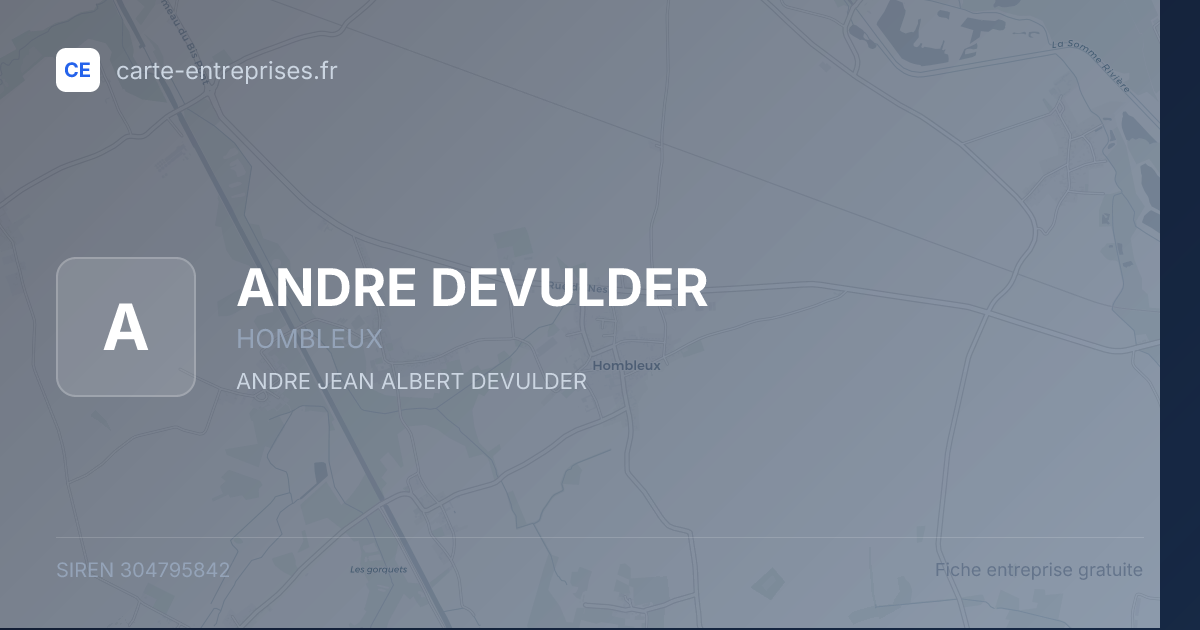 ANDRE DEVULDER — 304795842 — fiche entreprise