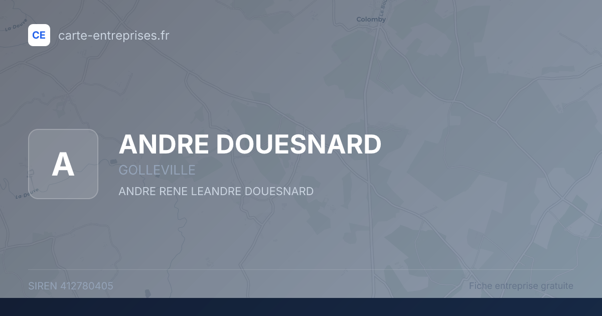 ANDRE DOUESNARD — 412780405 — fiche entreprise