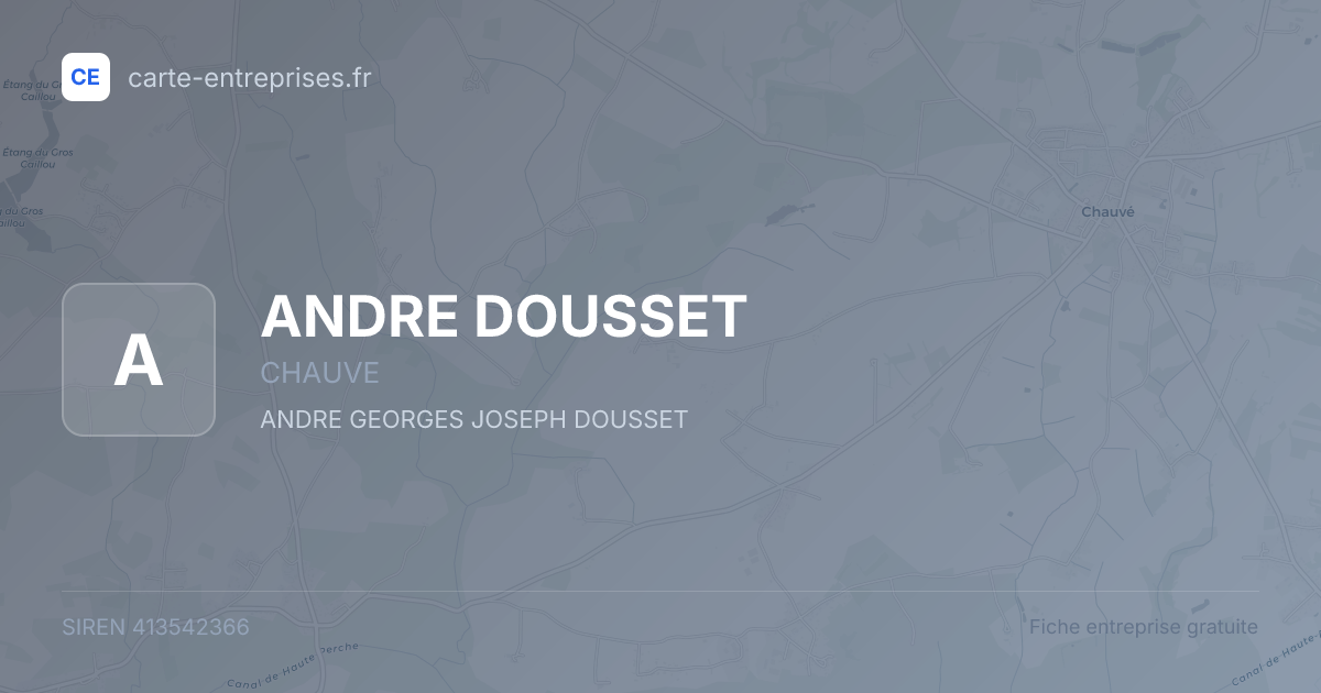 ANDRE DOUSSET — 413542366 — fiche entreprise