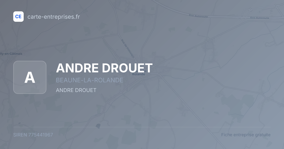 ANDRE DROUET — 775441967 — fiche entreprise