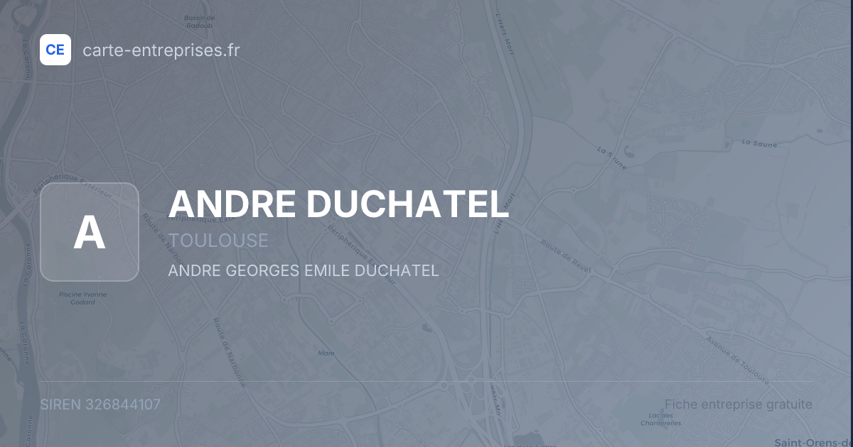 ANDRE DUCHATEL — 326844107 — fiche entreprise