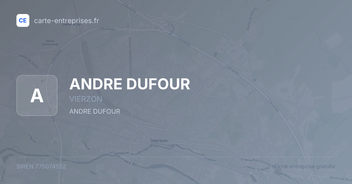 ANDRE DUFOUR — 775074552 — fiche entreprise