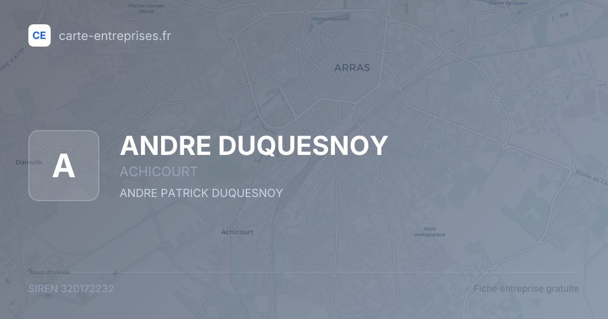 ANDRE DUQUESNOY — 320172232 — fiche entreprise