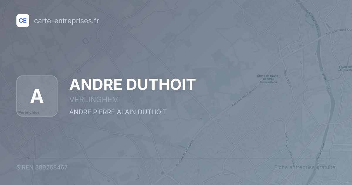 ANDRE DUTHOIT — 389268467 — fiche entreprise