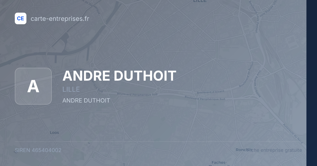 ANDRE DUTHOIT — 465404002 — fiche entreprise