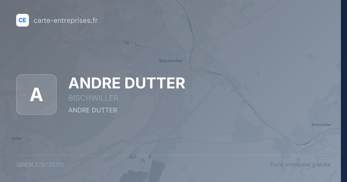 ANDRE DUTTER — 778735175 — fiche entreprise