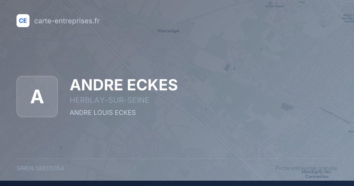 ANDRE ECKES — 588115154 — fiche entreprise