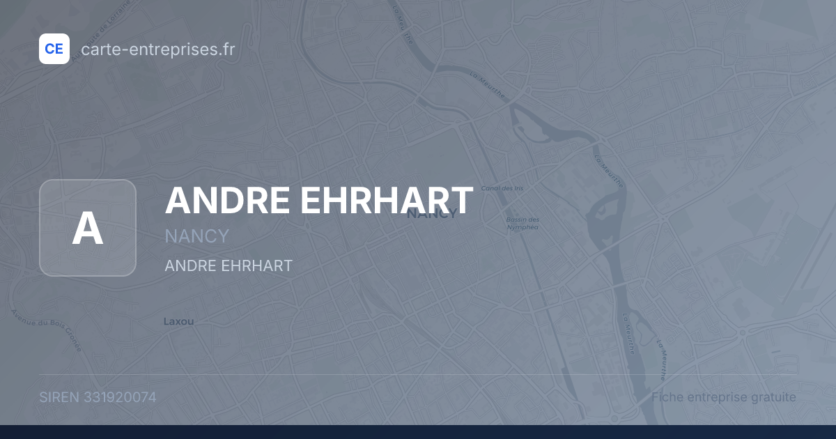 ANDRE EHRHART — 331920074 — fiche entreprise