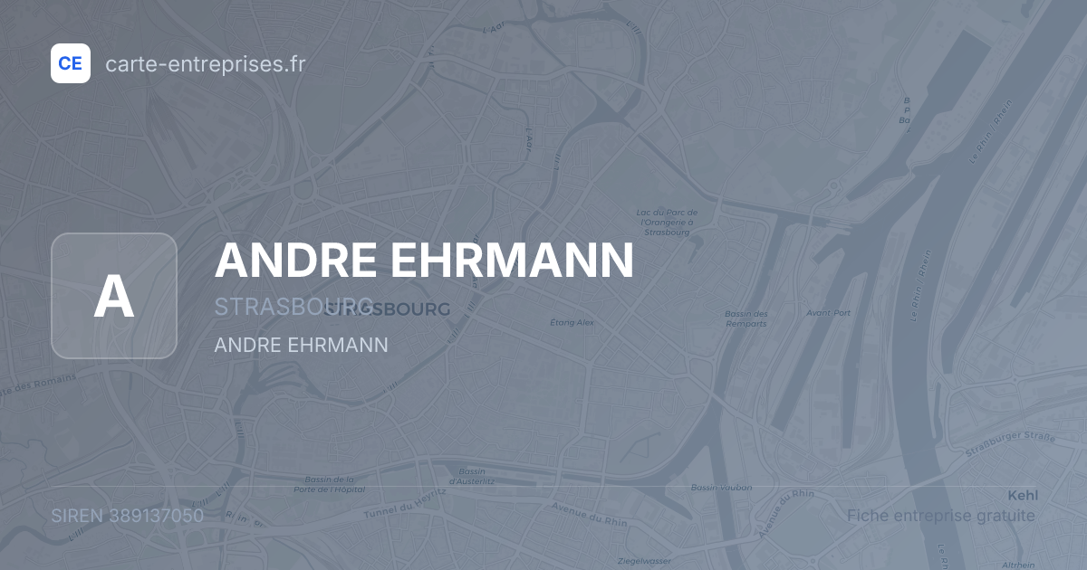 ANDRE EHRMANN — 389137050 — fiche entreprise