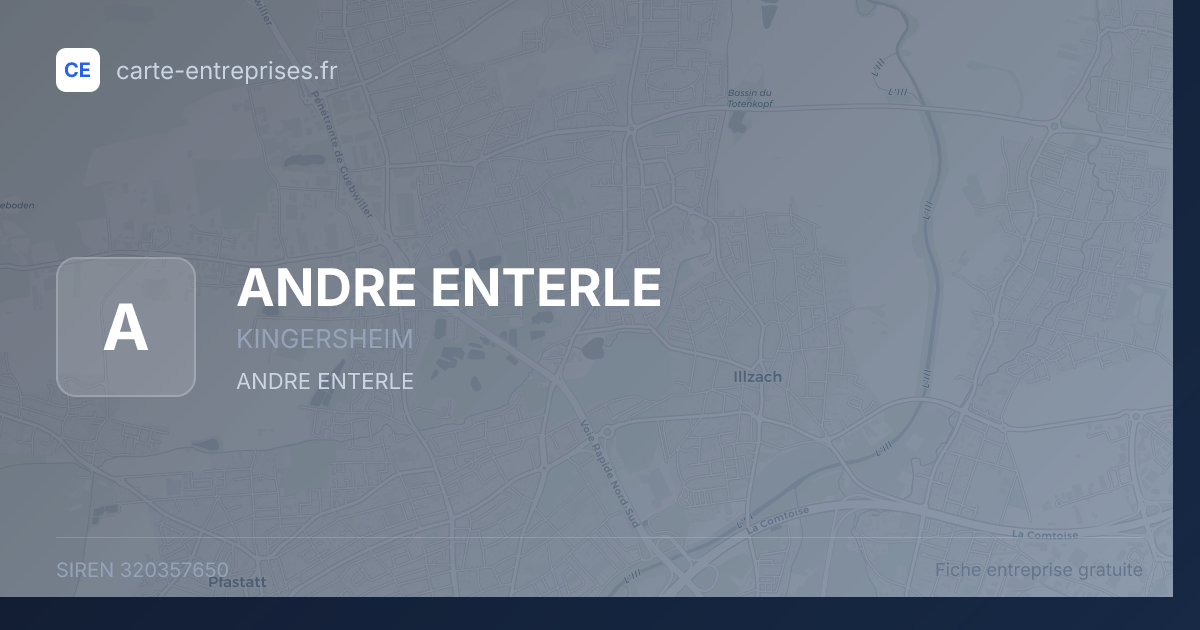 ANDRE ENTERLE — 320357650 — fiche entreprise