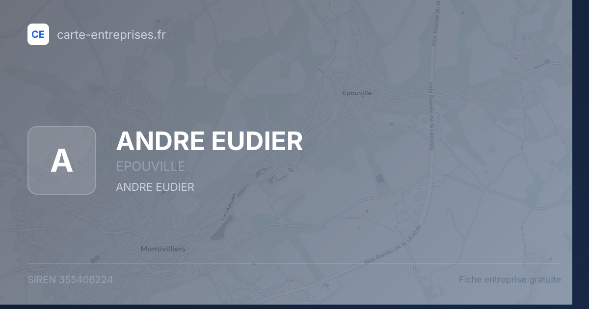 ANDRE EUDIER — 355406224 — fiche entreprise