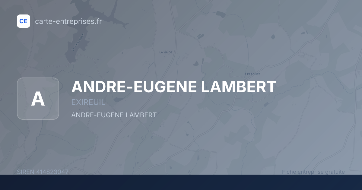 ANDRE-EUGENE LAMBERT — 414823047 — fiche entreprise