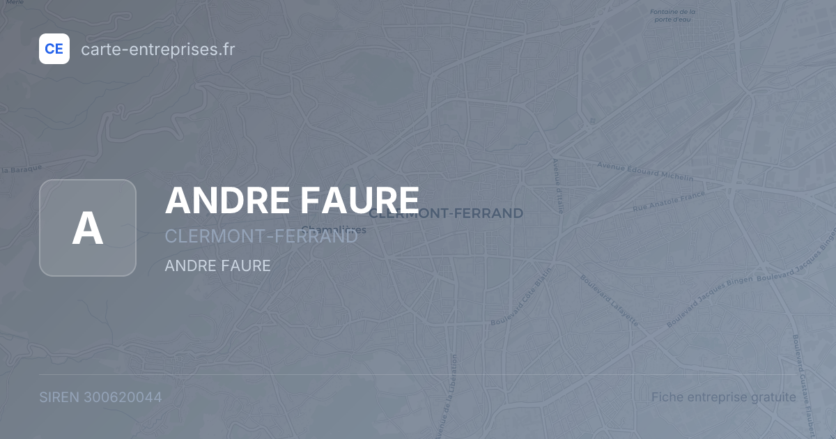 ANDRE FAURE — 300620044 — fiche entreprise